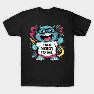 Talk Nerdy To Me T-Shirt